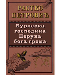 Burleska gospodina Peruna boga groma - 9788652150038