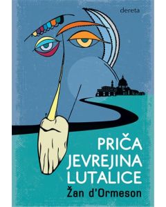 Priča Jevrejina Lutalice - 9788664574952
