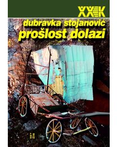 Prošlost dolazi - 9788675621744