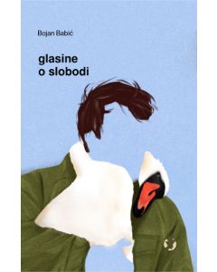 Glasine o slobodi - 9788682294085