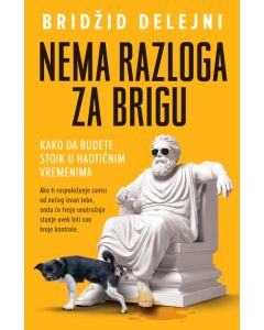 Nema razloga za brigu - 9788661521478