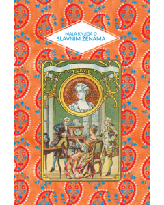 Mala knjiga o slavnim ženama - 9788651929215