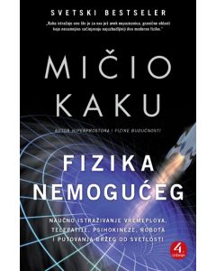 Fizika nemogućeg, 4. izdanje - 9788660240967
