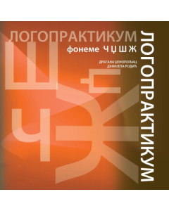 Logopraktikum foneme Č DŽ Š Ž - 9788682792017