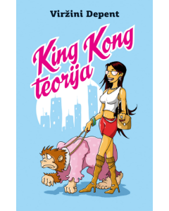 King kong teorija - 9788674368732