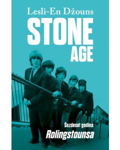 Stone Age: Šezdeset godina Rolingstounsa - 9788652150816