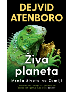 Živa planeta: Mreža života na Zemlji - 9788652149940