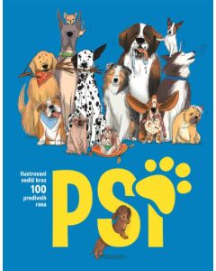 Psi  Ilustrovani vodič kroz 100 predivnih rasa - 9788652149650