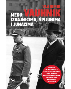 Među izdajnicima, špijunima i junacima - 9788662635099