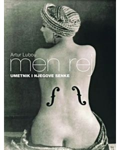 Men Rej: Umetnik i njegove senke - 9788689717556