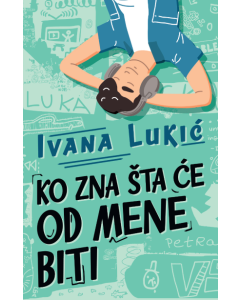 Ko zna šta će od mene biti - 9788652151745