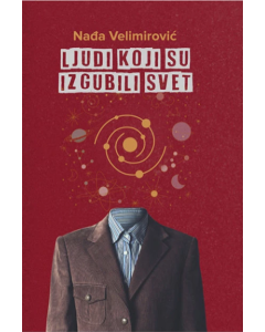 Ljudi koji su izgubili svet - 9788677469696