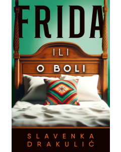 Frida ili o boli - 9788652152025