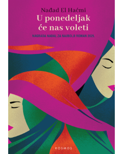 U ponedeljak će nas voleti - 9788663694118
