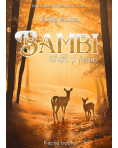 Bambi: Život u šumi - 9788682876007