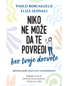 Niko ne može da te povredi bez tvoje dozvole - 9788661522352