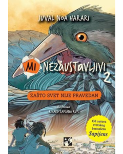 Mi nezaustavljivi 2: Zašto svet nije pravedan - 9788652912612
