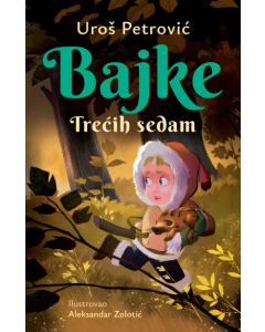 Bajke: Trećih sedam  latinica - 9788652153756