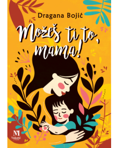 Možeš ti to, mama - 9788681510773