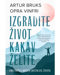 Izgradite život kakav želite - 9788661521805