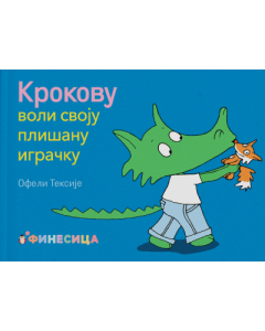 Krokovu voli svoju plišanu igračku - 9788663030985