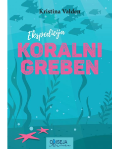 Ekspedicija Koralni greben - 9788677203146