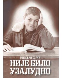 Nije bilo uzaludno - 9788681510827