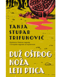Duž oštrog noža leti ptica - 9788652155224