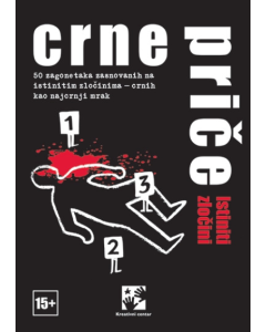 Crne priče: Istiniti zločini - 50 zagonetaka ... - 9788652912285