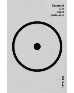 Kreativni čin: način postojanja - 9788652153602