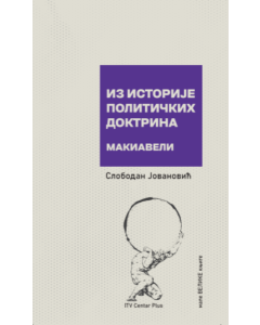 Iz istorije političkih doktrina - Makiaveli - 9788681038284-1