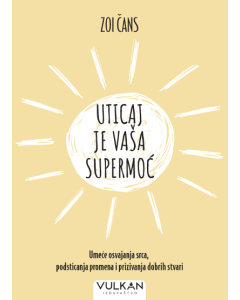 Uticaj je vaša supermoć - 9788610053074