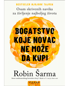 Bogatstvo koje novac ne može da kupi - 9788610053487