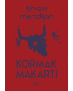 Krvavi meridijan - 9788660362881