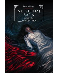 Ne gledaj sada - 9788660390846