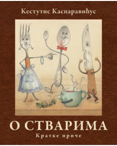 O stvarima: Kratke priče - 9788652154081