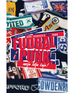 Fudbal i punk  moja šolja čaja - 9788681972113