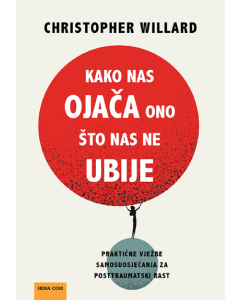 Kako nas ojača ono što nas ne ubije - 9789532594140