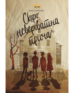 Skoro neverovatna priča - 9788682640264