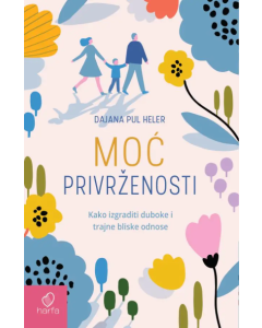 Moć privrženosti - 9788681222461