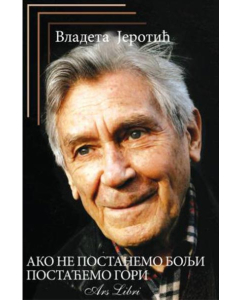 Ako ne postanemo bolji, postaćemo gori