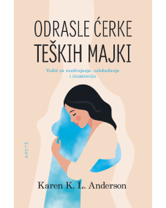 Odrasle ćerke teških majki - 9788682394433