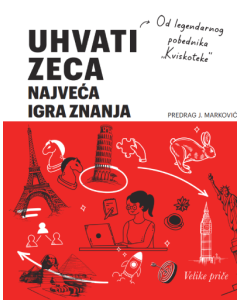Uhvati zeca - najveća igra znanja - 9788681700419