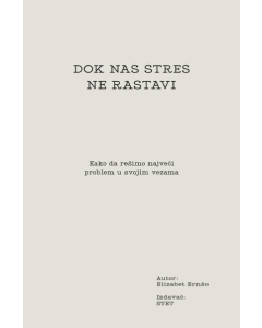 Dok nas stres ne rastavi