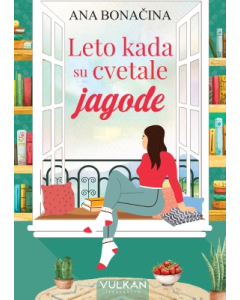 Leto kada su cvetale jagode - 9788610054743