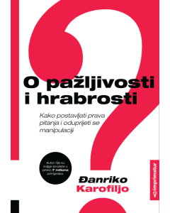 O pažljivosti i hrabrosti - 9788661880155