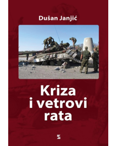 Kriza i vetrovi rata - 9788674941850