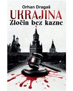 Ukrajina: Zločin bez kazne - 9788689899078