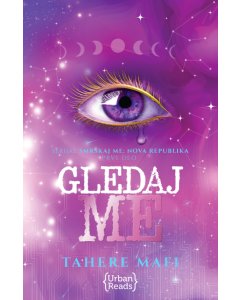 Gledaj me (serijal Smrskaj me: Nova Republika, prvi deo) - 9788681856499