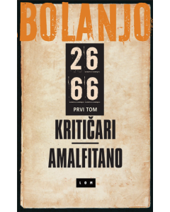2666: Kritičari/Amalfitano - I tom - 9788679583956